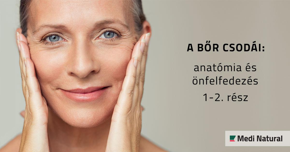 A bőr csodái: Anatómia és önfelfedezés 1-2. rész