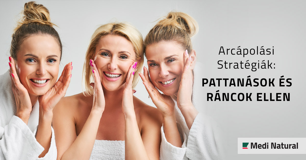 Arcápolási Stratégiák- Pattanások és Ráncok ellen