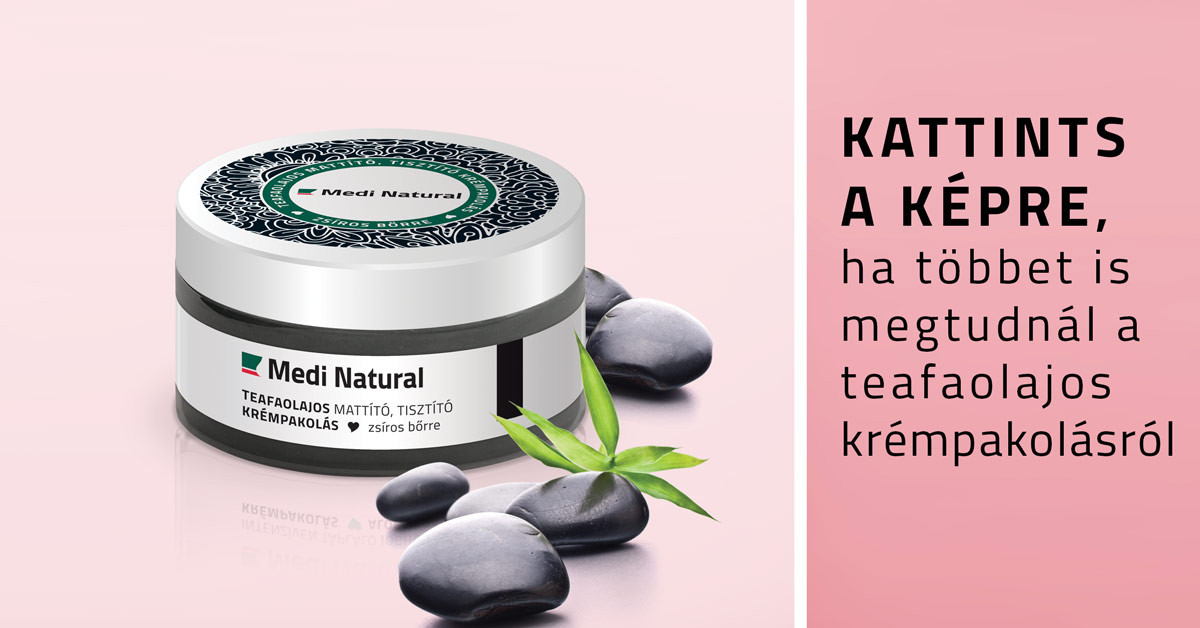 A Teafaolajos mattító, tisztító krémpakolás a zsíros bőr szépségápolási csodaszere.