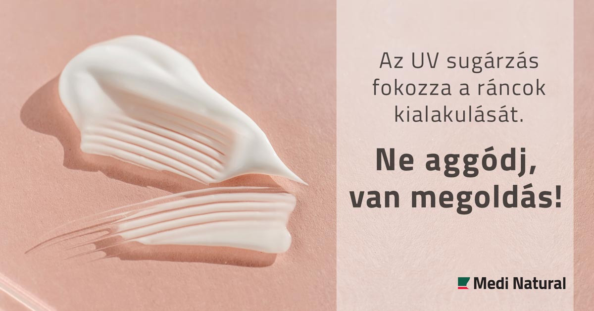 Miért fontos a fényvédelem? A ráncok és az UV kapcsolata? Mit tud egy jól összeállított fényvédő arckrém?