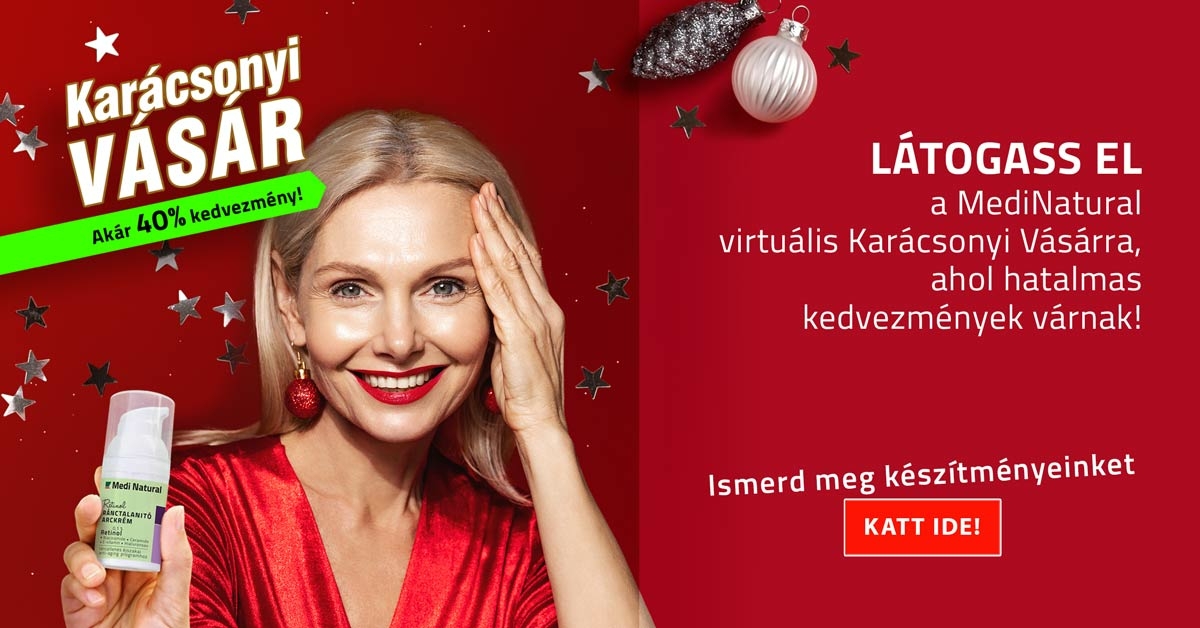 Látogass el a MediNatural virtuális Karácsonyi Vásárra, ahol hatalmas kedvezmények várnak! 