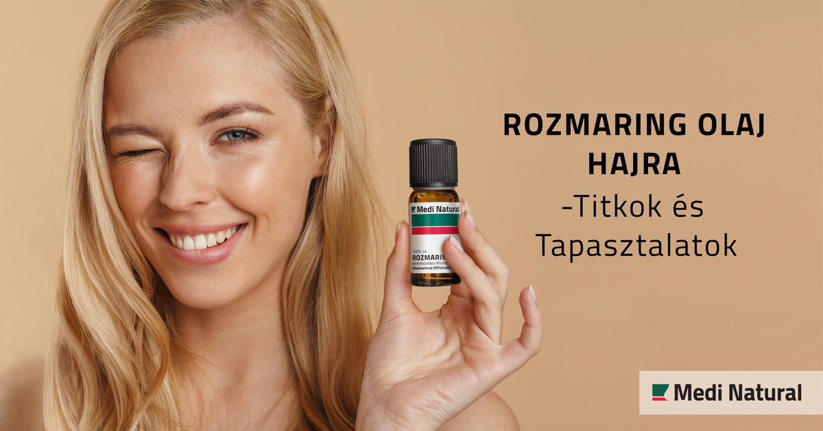 Rozmaring Olaj Hajra -Titkok és Tapasztalatok