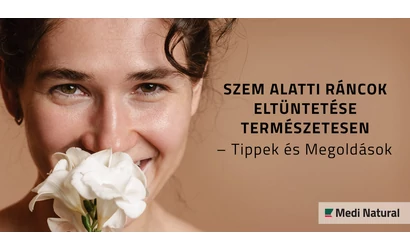 Szem alatti ráncok eltüntetése természetesen – Tippek és Megoldások