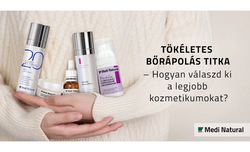 Tökéletes bőrápolás titka – Hogyan válaszd ki a legjobb kozmetikumokat?